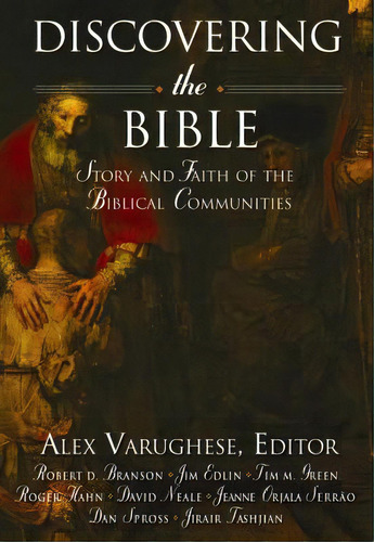 Discovering The Bible: Story And Faith Of The Biblical Communities, De Varughese, Alex. Editorial Beacon Hill Pr, Tapa Dura En Inglés
