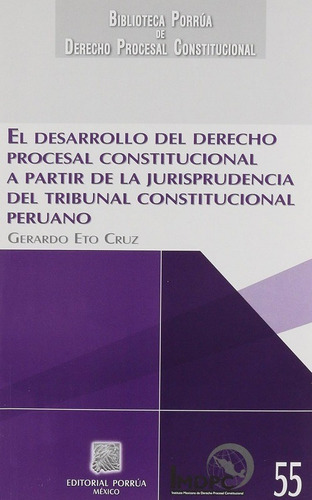 Desarrollo Del Derecho Procesal Constitucional, El