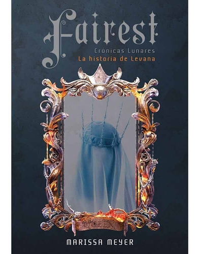 Fairest (saga Cronicas Lunares 4) - Marissa Meyer