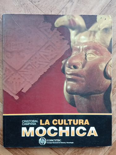 La Cultura Mochica.