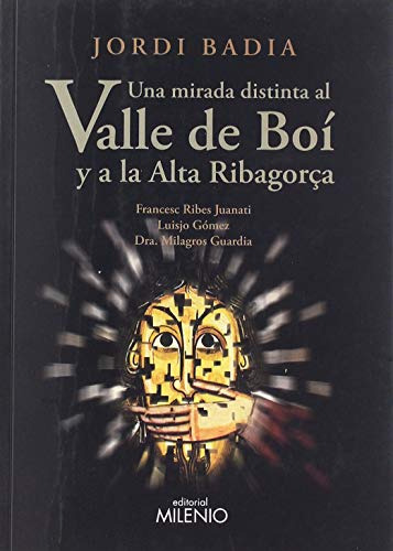 Una Mirada Distinta Al Valle De Boi Y A La Alta Ribagorça -v