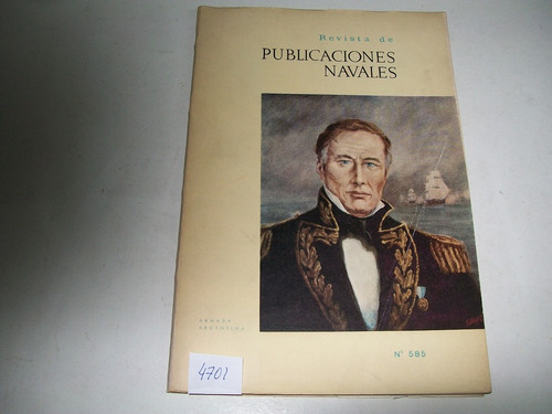 Revista De Publicaciones Navales · N° 585 · Armada Argentina