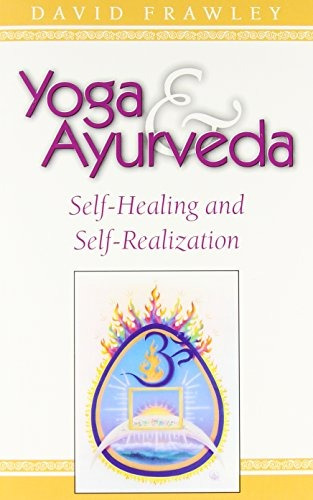 Book : Yoga & Ayurveda: Self-healing And Self-realization...