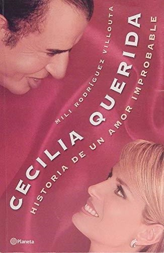 Cecilia Querida  Historia De Un Amor Improbable