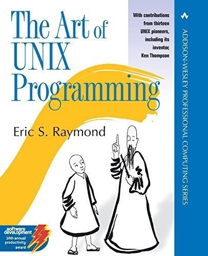 The Art Of Unix Programming The Addison-wesley..., De Raymond, E. Editorial Addison-wesley En Inglés
