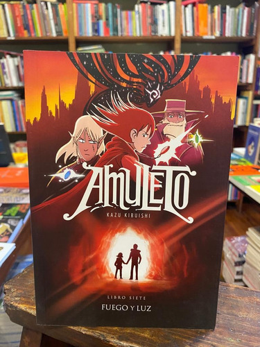 Amuleto 7. Fuego Y Luz