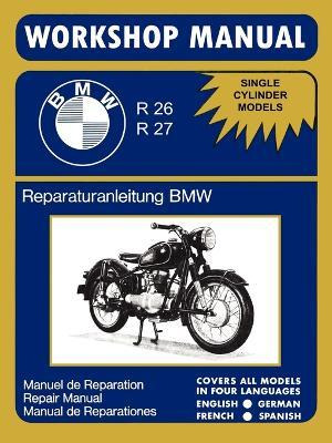 Libro Bmw Motorcycles Factory Workshop Manual R26 R27 (19...