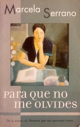 Para Que No Me Olvides - Marcela Serrano (Usado)