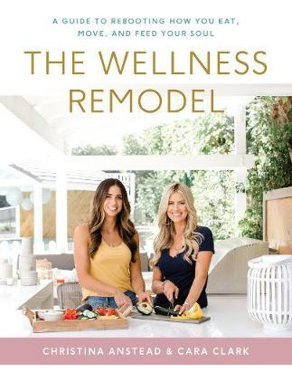 Libro The Wellness Remodel : A Guide To Rebooting How You...