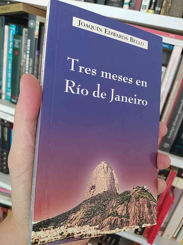Tres Meses En Río De Janeiro  Joaquín Edwards Bello Ed. Punt