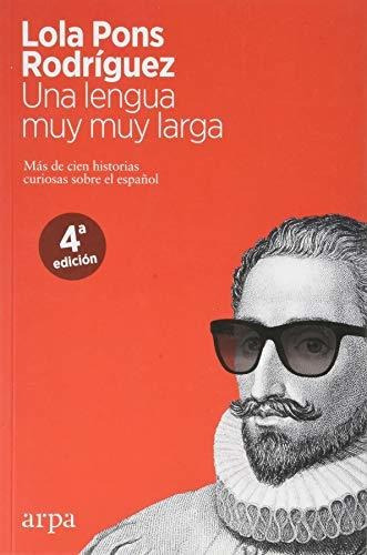 Libro Una Lengua Muy Muy Larga - Lola Pons Rodriguez - Arpa