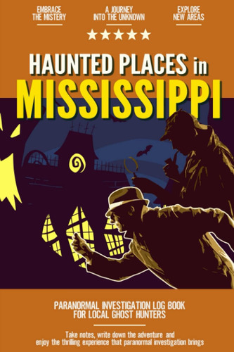 Libro: Lugares Embrujados En Mississippi: Libro De Registro 