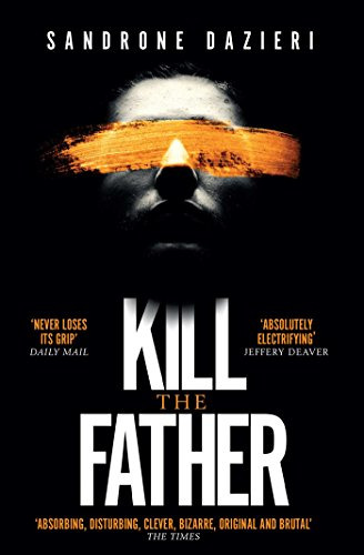 Libro Kill The Father De Dazieri, Sandrone