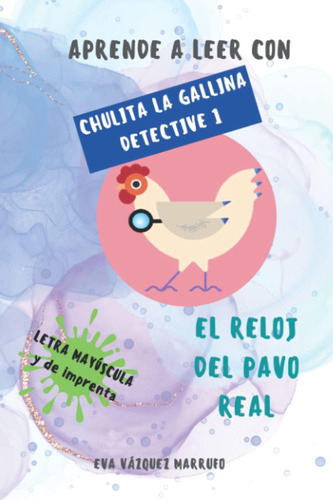 Libro: Aprender A Leer Con Chulita La Gallina Detective 1- E