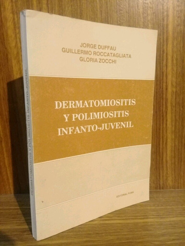 Dermatomiositis Y Polimiositis Infanto-juvenil