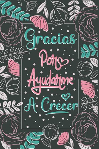 Gracias Por Ayudarme A Crecer: Regalo De Despedida Guarderia