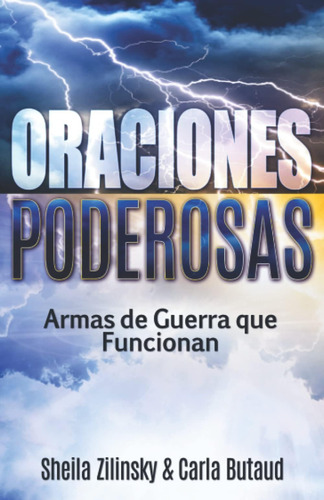 Libro: Oraciones Poderosas: Armas De Guerra Que Funcionan (s