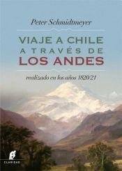 Libro Viaje A Chile A Traves De Los Andes (realizado En Los