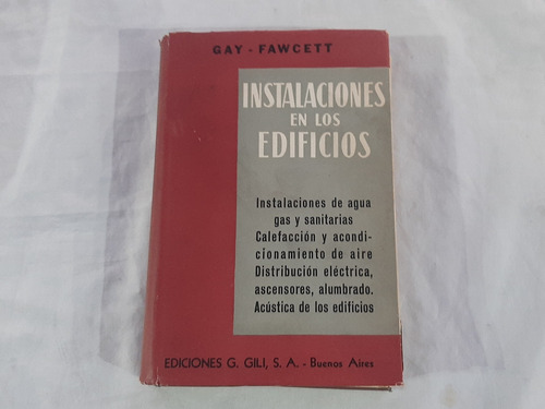 Instalaciones En Los Edificios Gay Fawcett Gustavo Gili