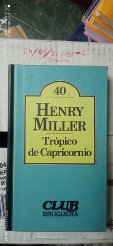Libro Trópico De Capricornio. Henry Miller