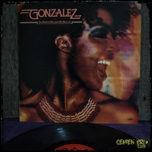 Gonzalez - Haven't Stopped Dancin' - 1979 Arg - Vinilo / Lp