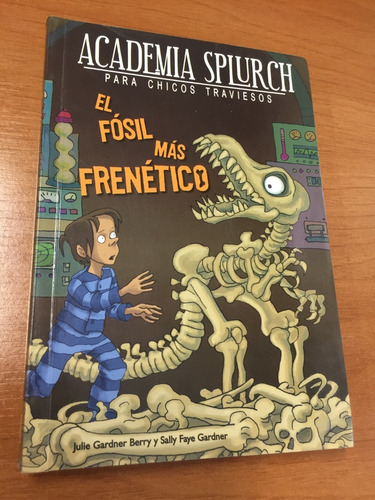 Libro El Fósil Más Frenético - Julie Gardner Berry - Oferta