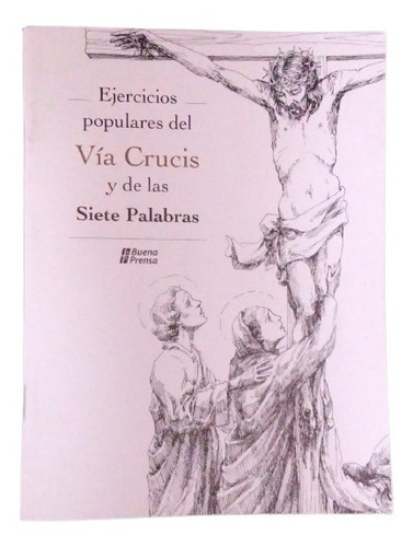 Ejercicios Populares Del Via Crucis Y De Las 7 Palabras