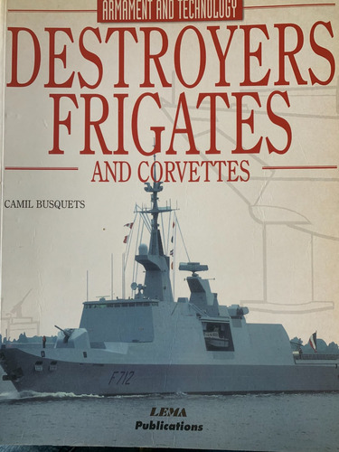 Destroyers Frigates And Corvettes Barcos De Guerra A48