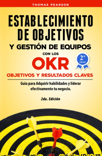 Libro : Establecimiento De Objetivos Y Gestion De Equipos..