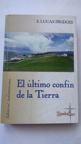 El Último Confín De La Tierra Lucas Bridges