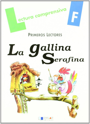 Libro - La Gallina Serafina-cuaderno  F 