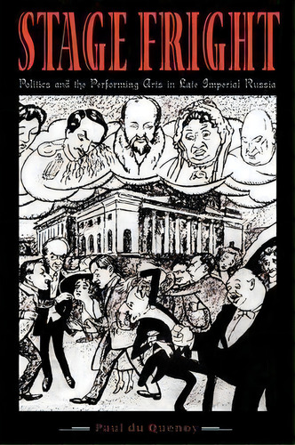 Stage Fright, De Paul Du Quenoy. Editorial Pennsylvania State University Press, Tapa Blanda En Inglés