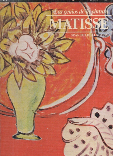 Matisse Los Genios De La Pintura Sarpe