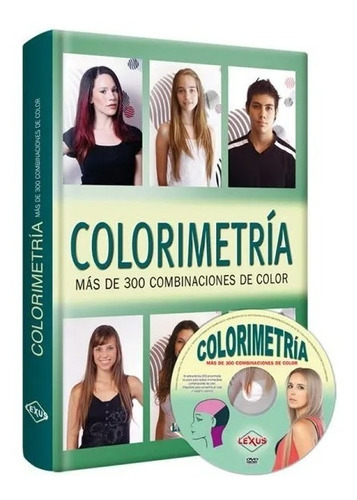 Libro Colorimetría Cortes Y Peinados + 300 Combinaciones