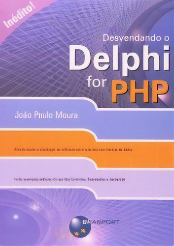 Desvendando O Delphi For Php, De Moura. Editora Brasport Em Português