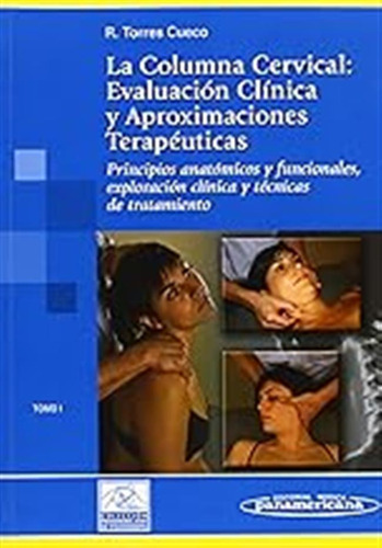 La Columna Cervical: Principios Anatómicos Y Funcionales, Ex
