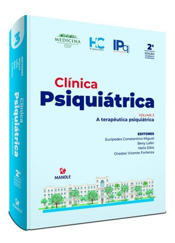 Clínica Psiquiátrica -a Terapêutica Psiquiátrica