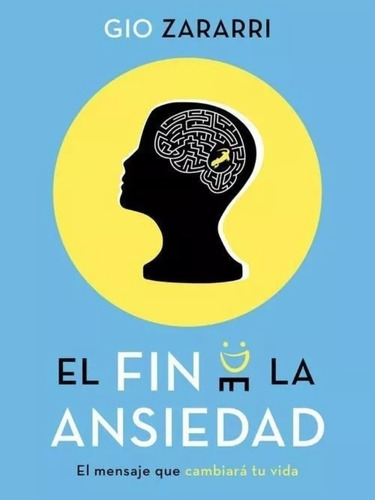 El Fin De La Ansiedad- Gio Zararri