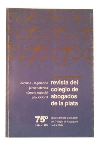 Revista Del Colegio De Abogados De La Plata, Número Especial