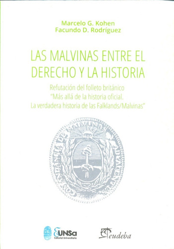 Malvinas Entre El Derecho Y La Historia