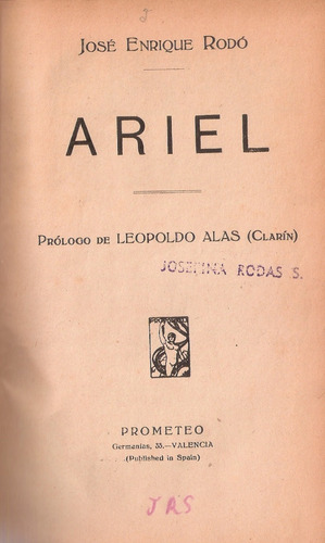 Ariel - José Enrique Rodó-.  Antiguo 1900.-