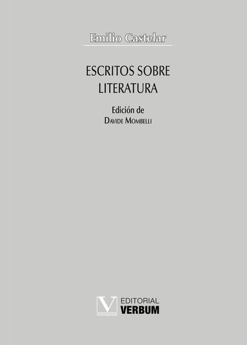 Escritos Sobre Literatura - Emilio Castelar