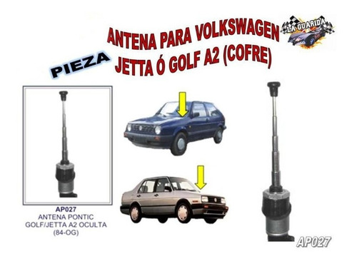 Antena Completa Para Jetta O Golf A2 (cofre) Ap027