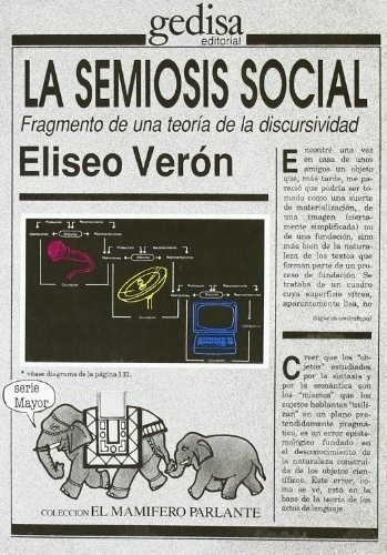 La Semiosis Social  - Veron, Eliseo, De Verón, Eliseo. Editorial Gedisa En Español