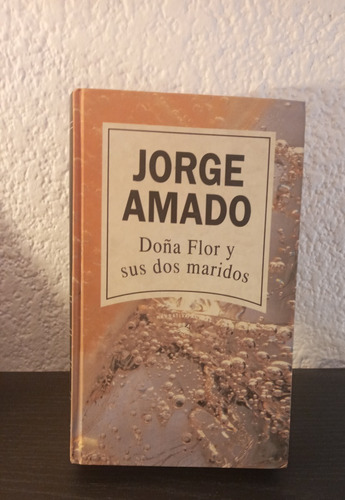 Doña Flor Y Sus Dos Maridos - Jorge Amado