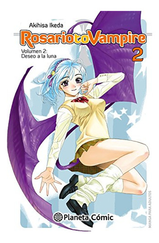 Rosario To Vampire Nº 02-10: Deseo A La Luna -manga Shonen-