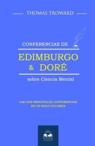 Conferencias Edimburgo Y Dore : Sobre Ciencia Mental