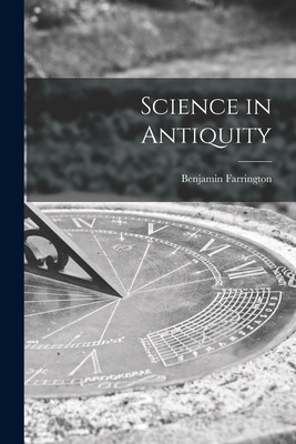 Libro Science In Antiquity - Farrington, Benjamin 1891-