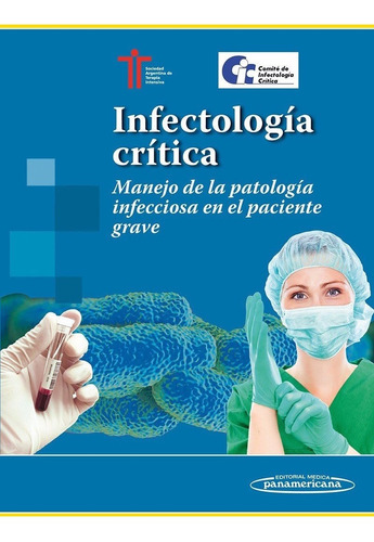 Sati Infectologia Critica 1ed/2015 Nuevo Envío A Todo País