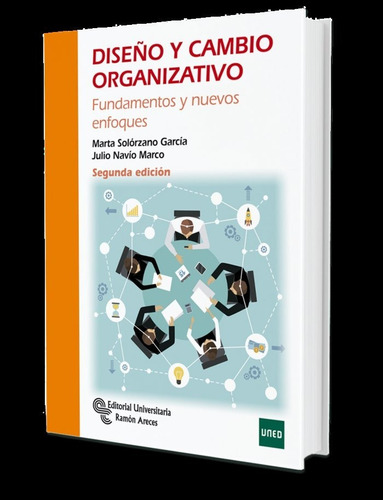 Diseãâ±o Y Cambio Organizativo, De , Marco Navío, Julio. Editorial Universitaria Ramon Areces, Tapa Blanda En Español